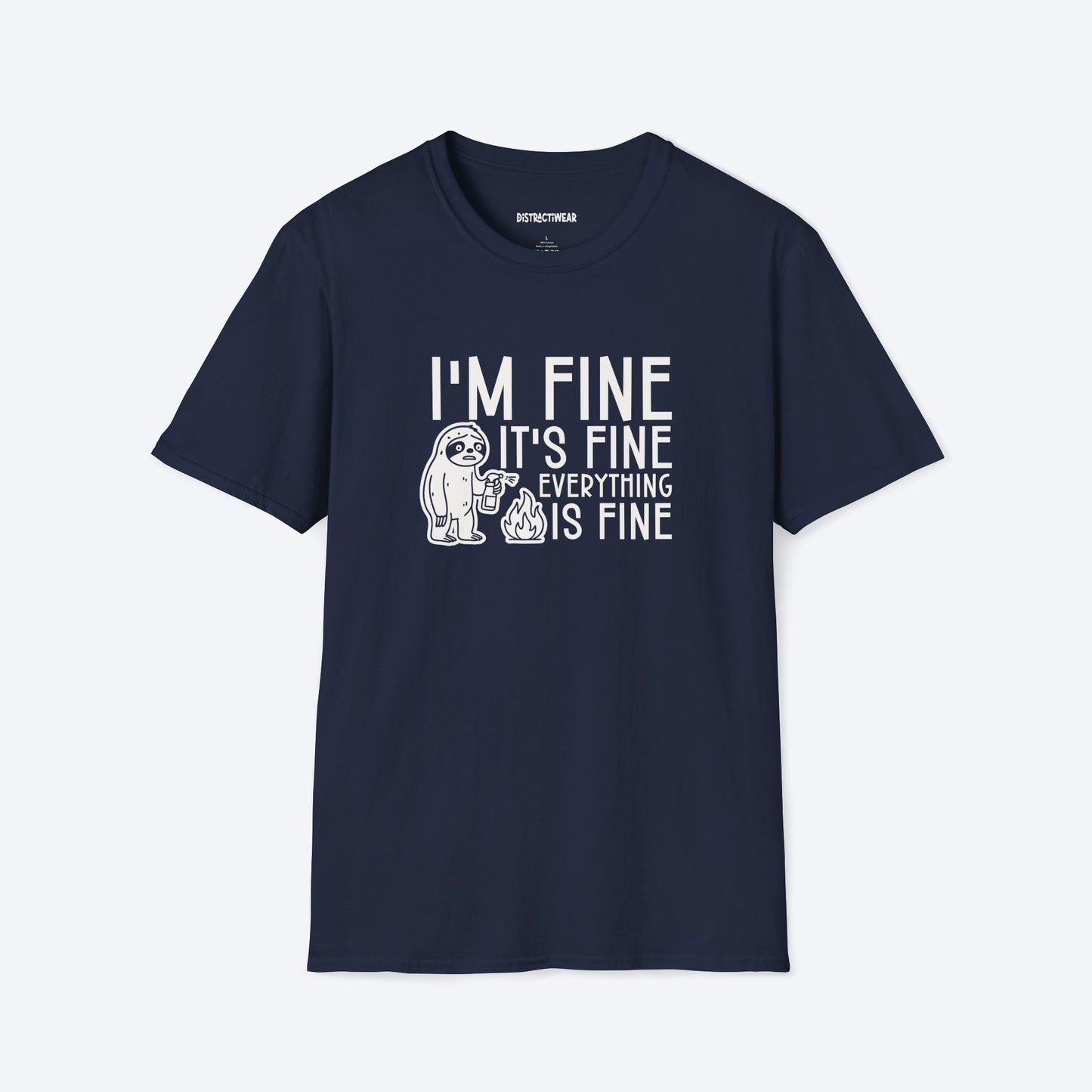 I'm Fine T-Shirt
