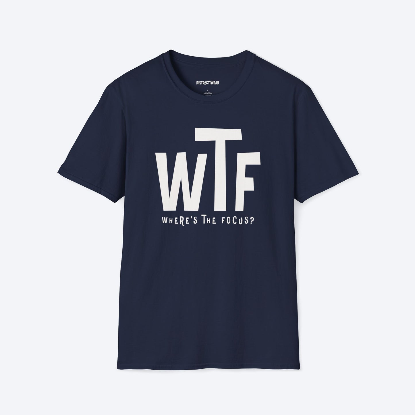 Where's The Focus? T-Shirt