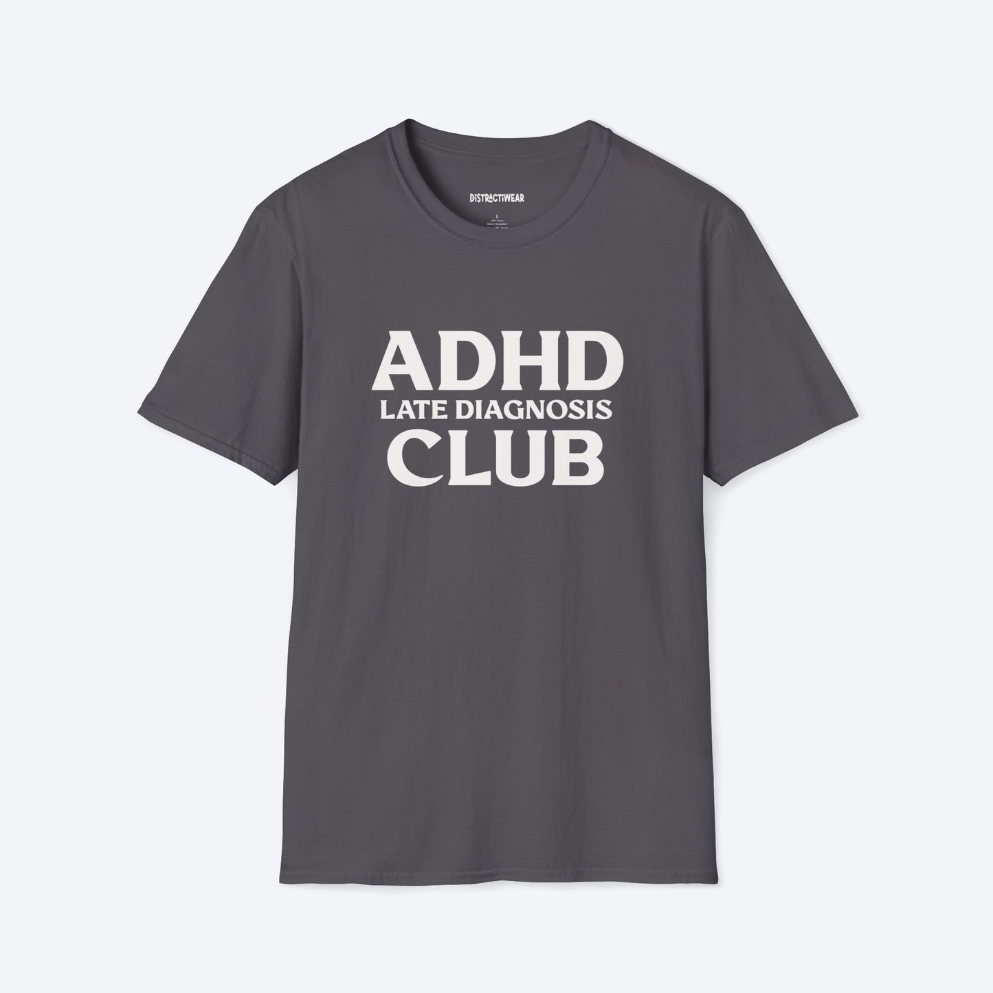 Late Diagnosis Club T-Shirt