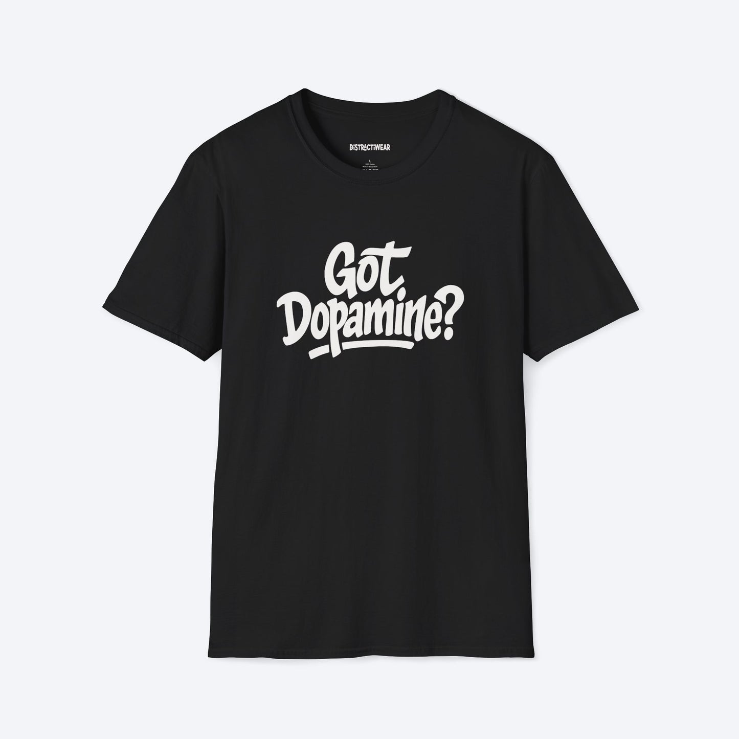 Got Dopamine? T-Shirt