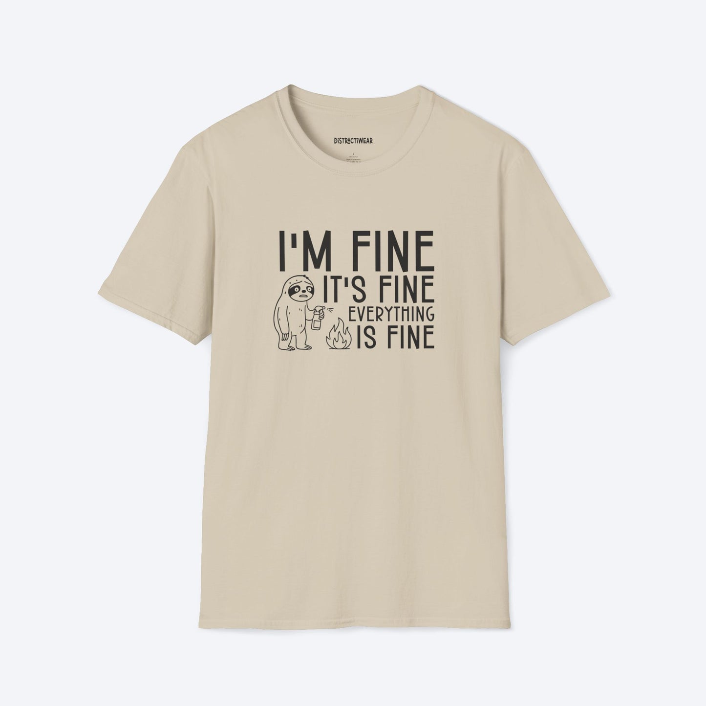 I'm Fine T-Shirt