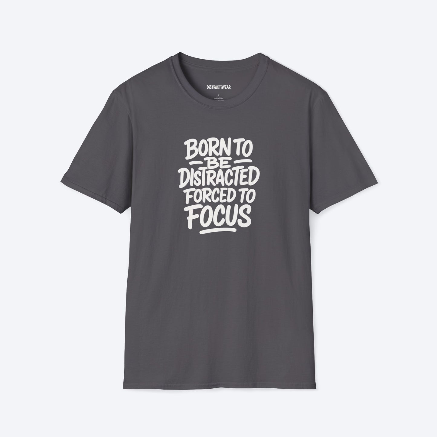 Forced To Focus T-Shirt