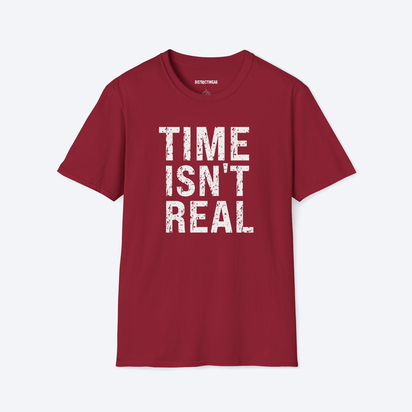 Time Isn't Real T-Shirt