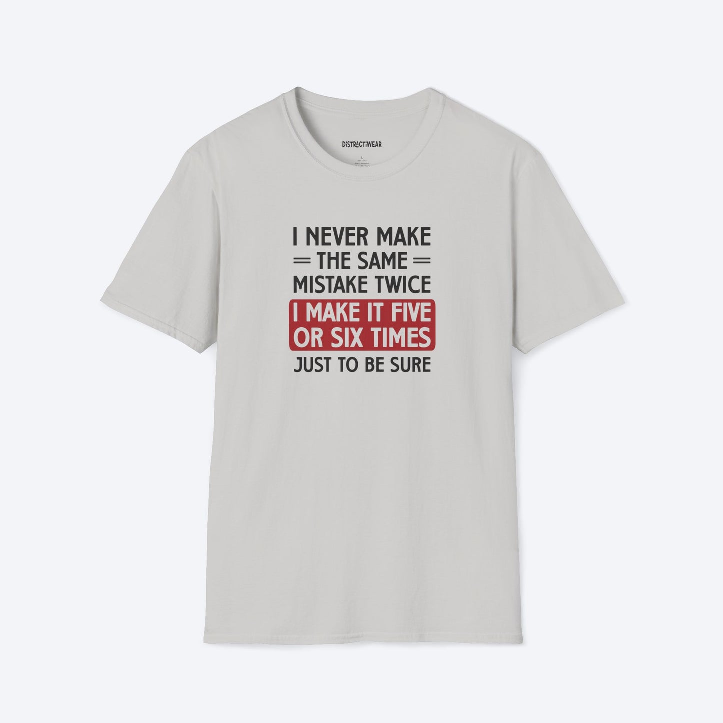The Same Mistake T-Shirt