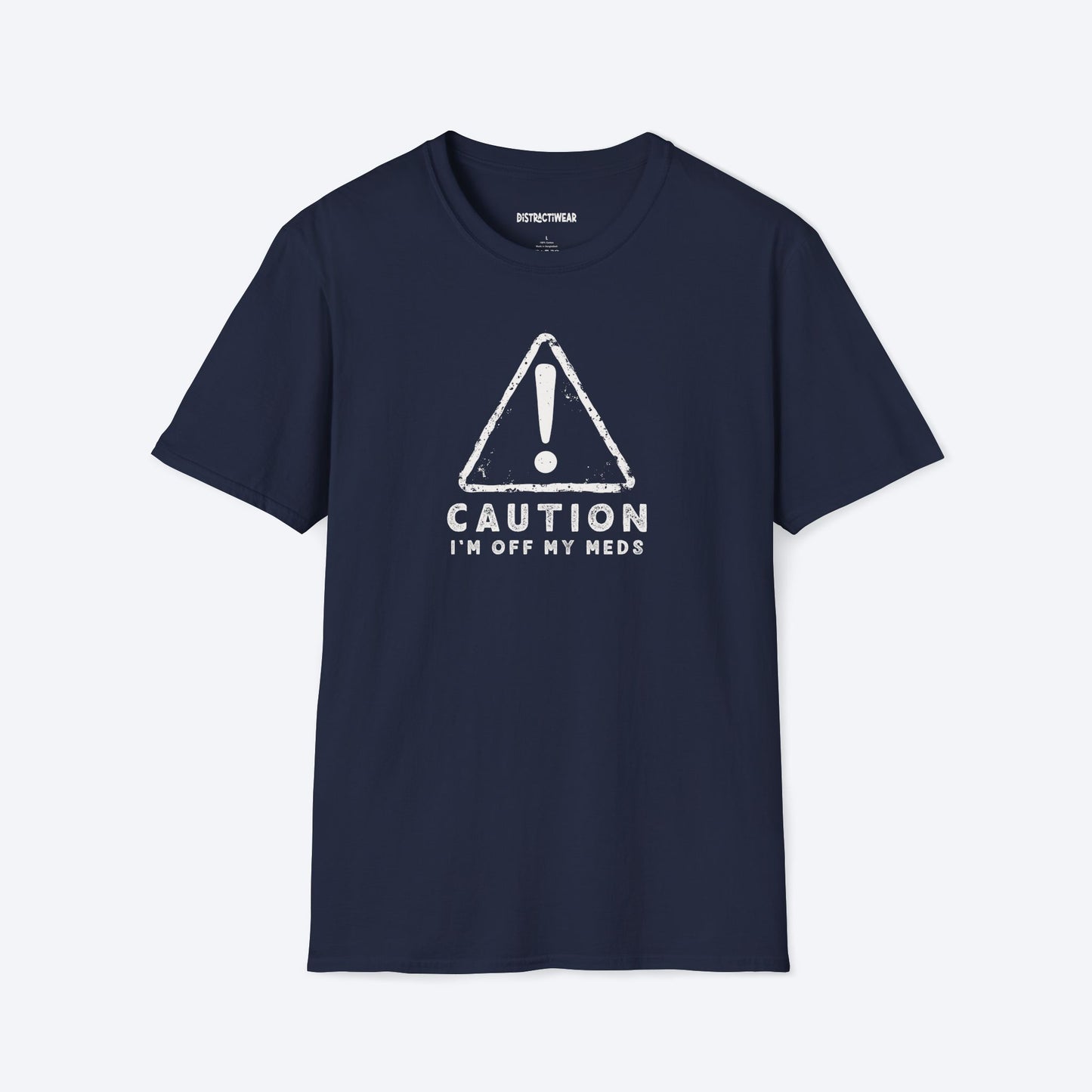 Off My Meds T-Shirt