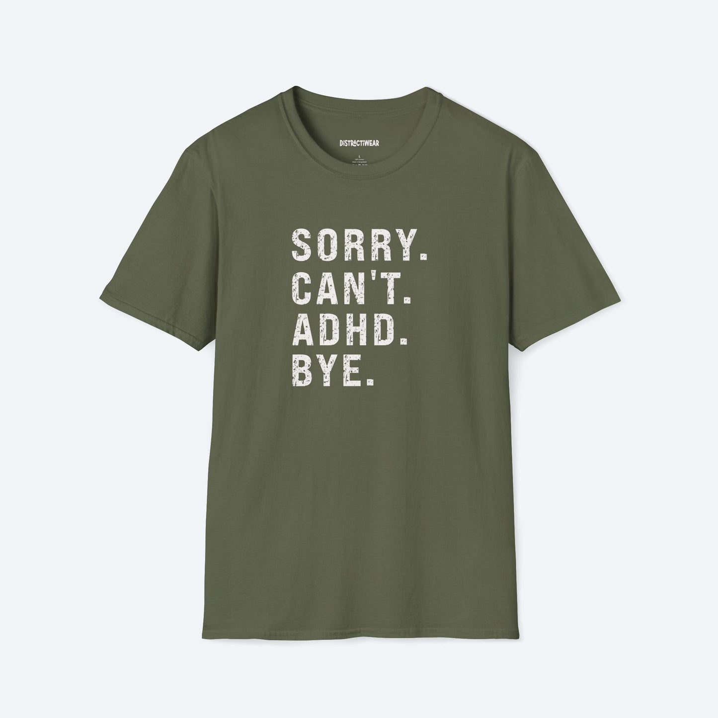 Sorry Can't ADHD Bye T-Shirt