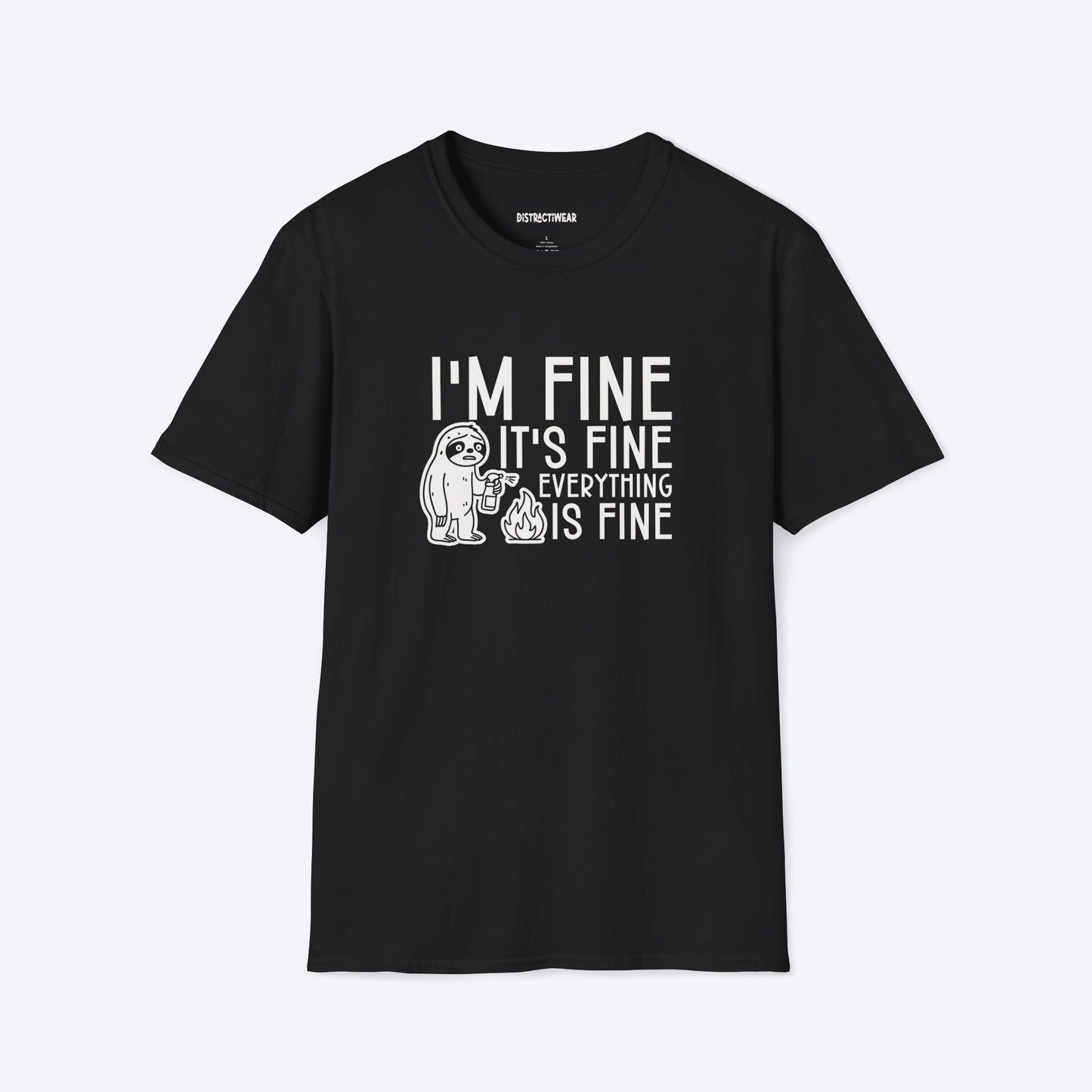 I'm Fine T-Shirt