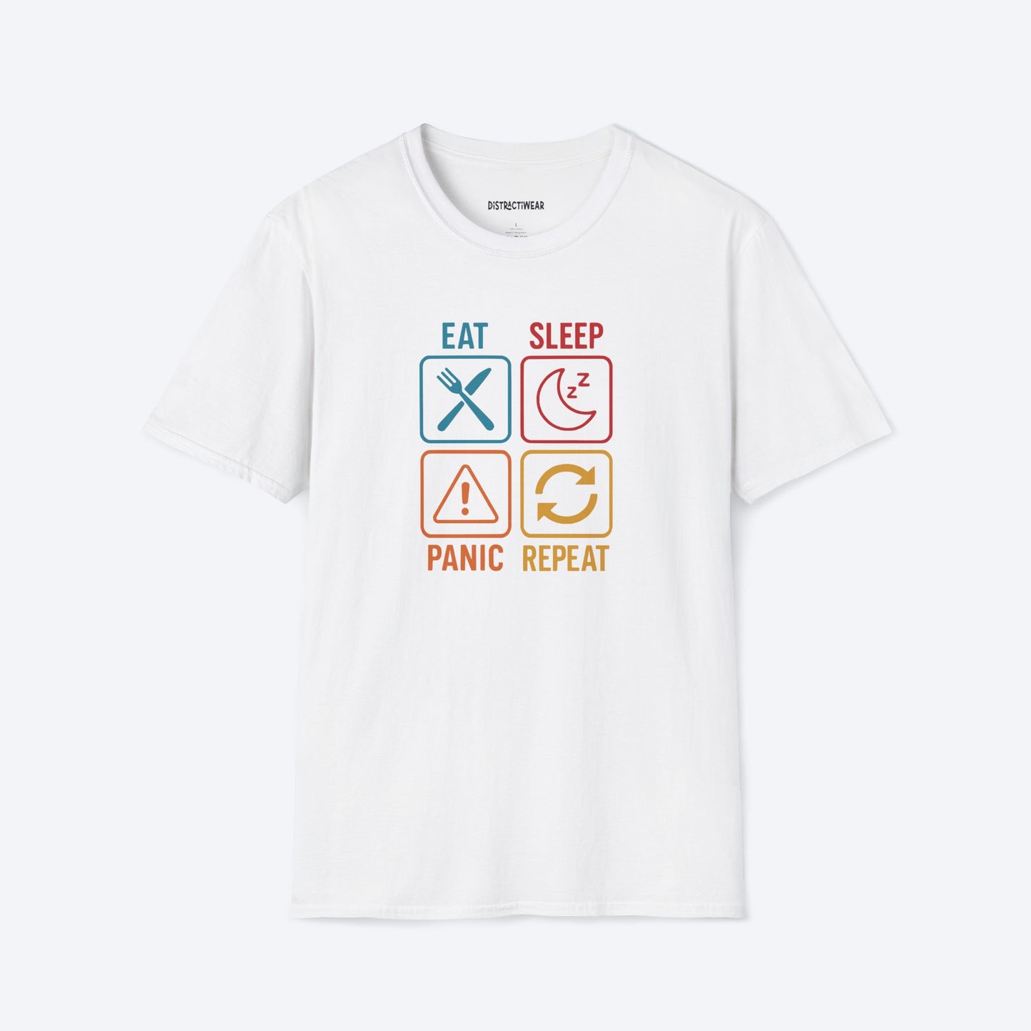 Eat Sleep Panic Repeat T-Shirt