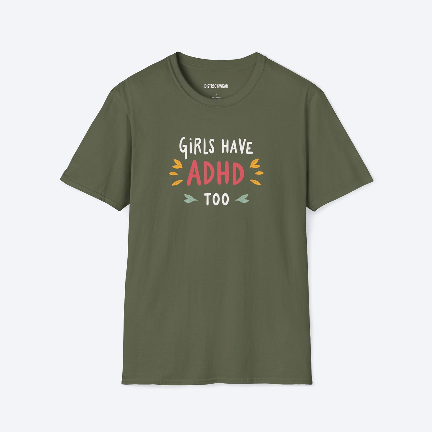 Girls Have ADHD too T-Shirt