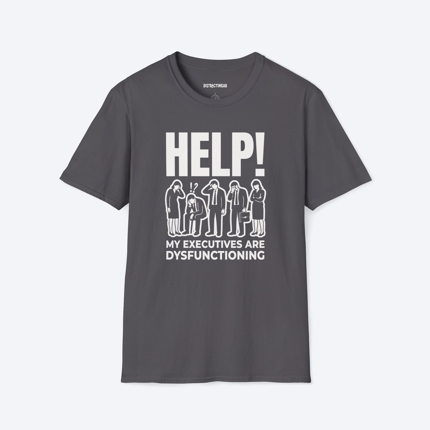 Dysfunctioning executives T-Shirt
