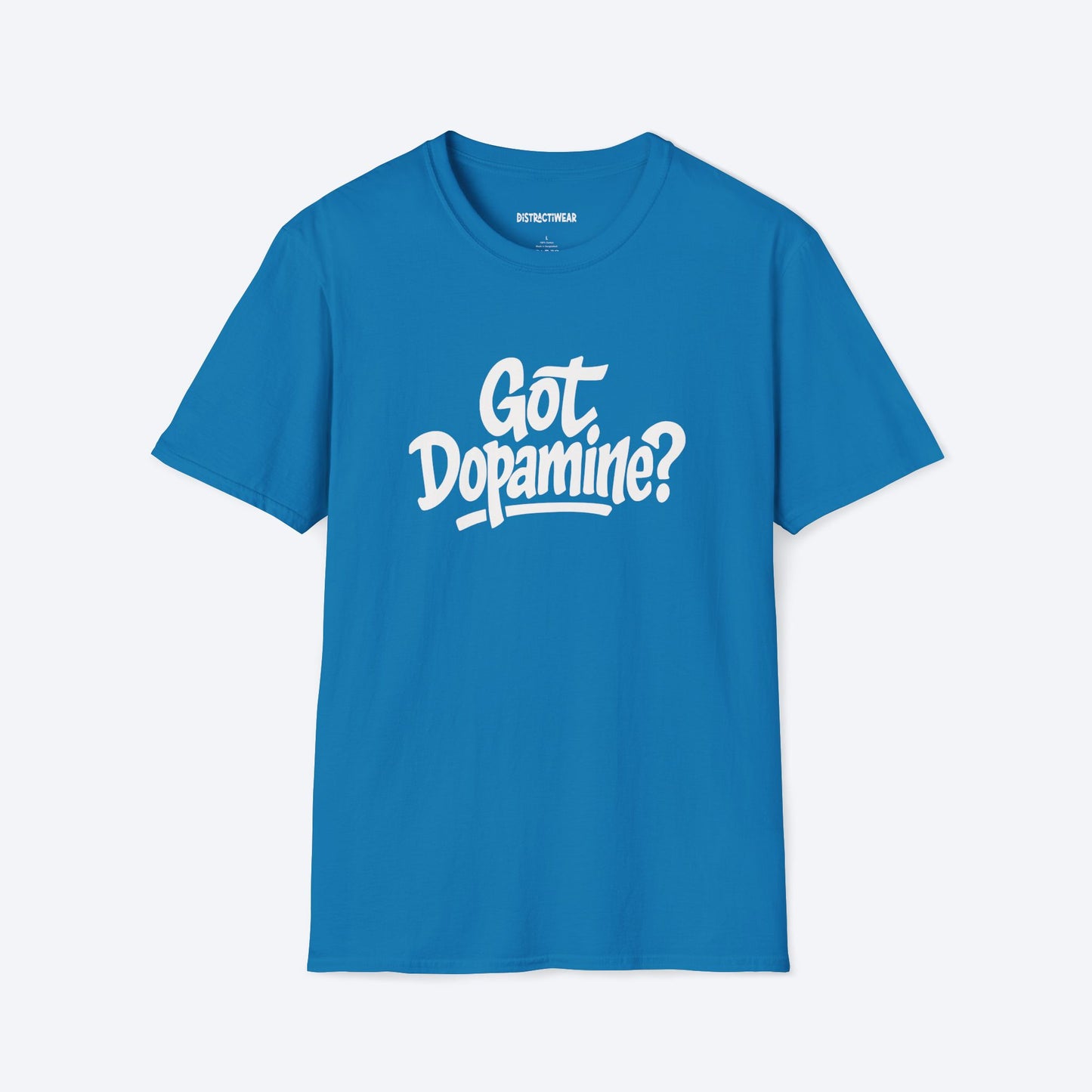 Got Dopamine? T-Shirt