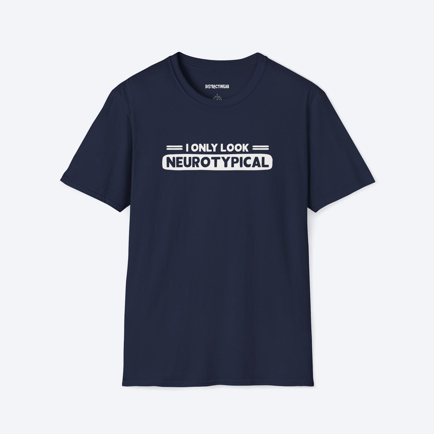 Neurotypical Look T-Shirt