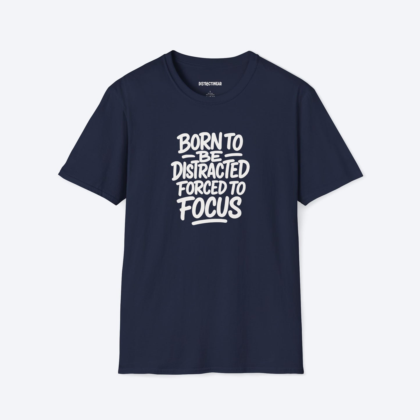 Forced To Focus T-Shirt
