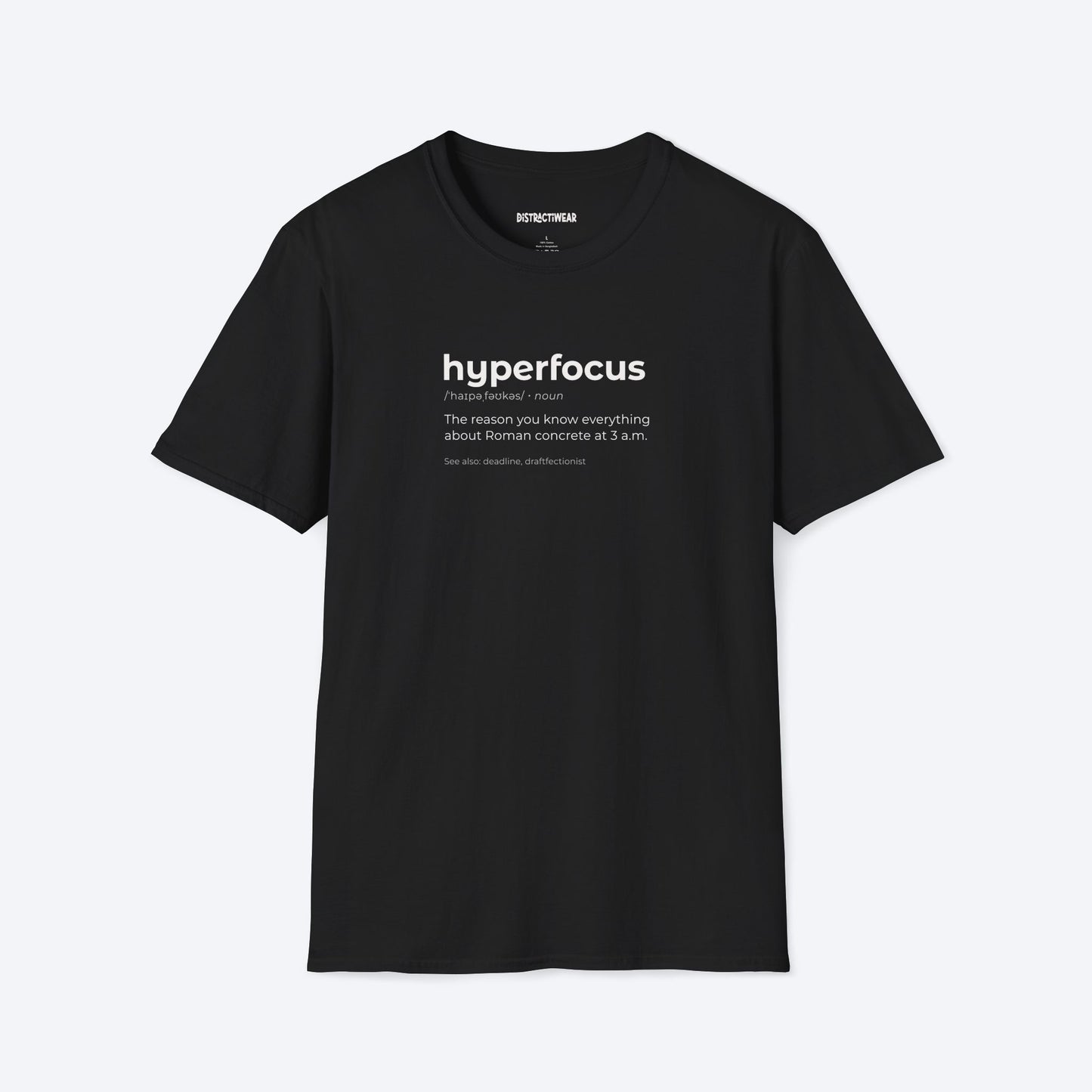 Hyperfocus T-Shirt