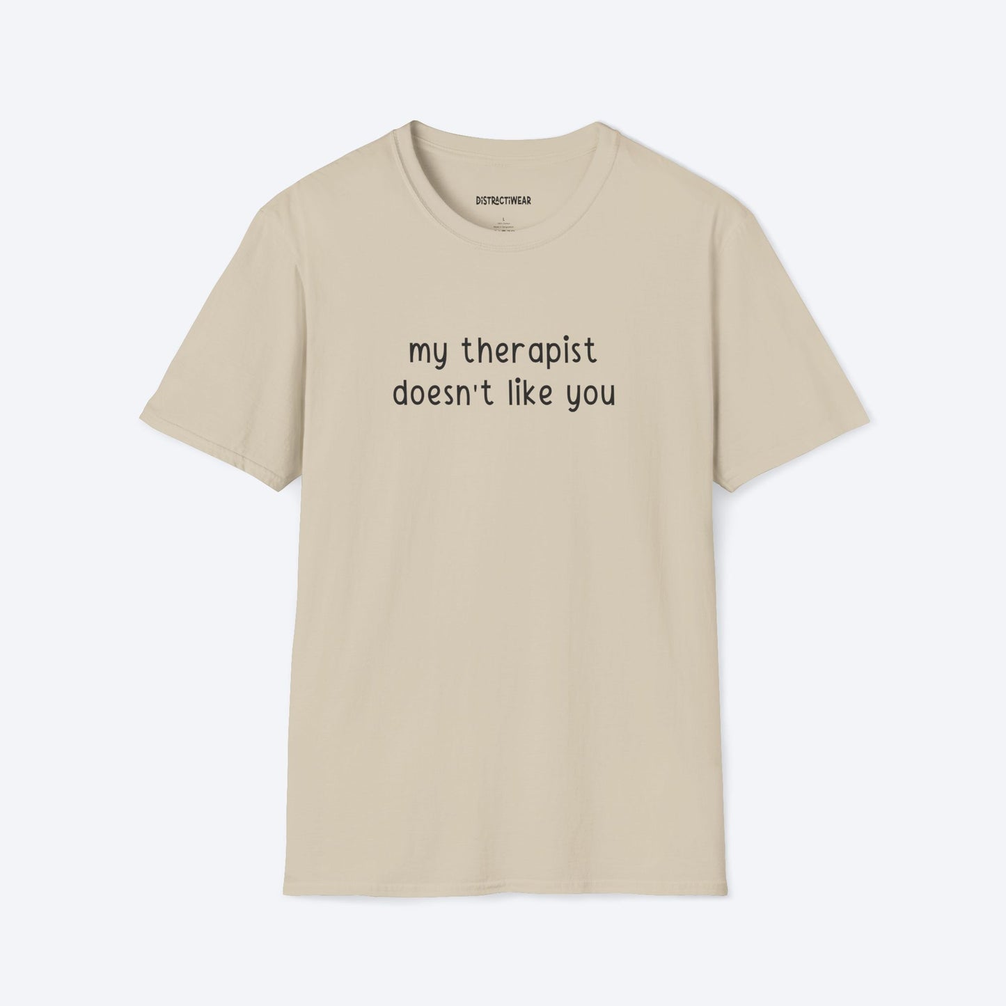My Therapist T-Shirt