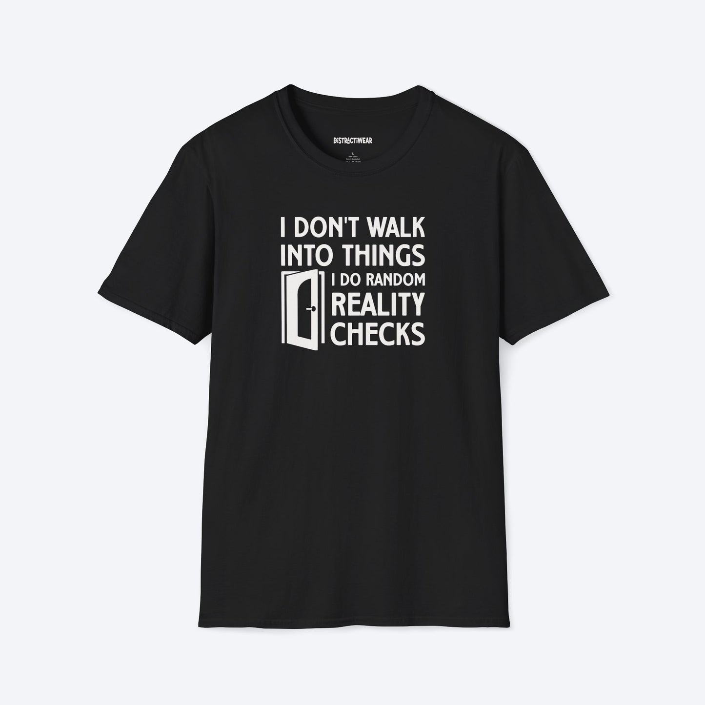 Reality Checks T-Shirt