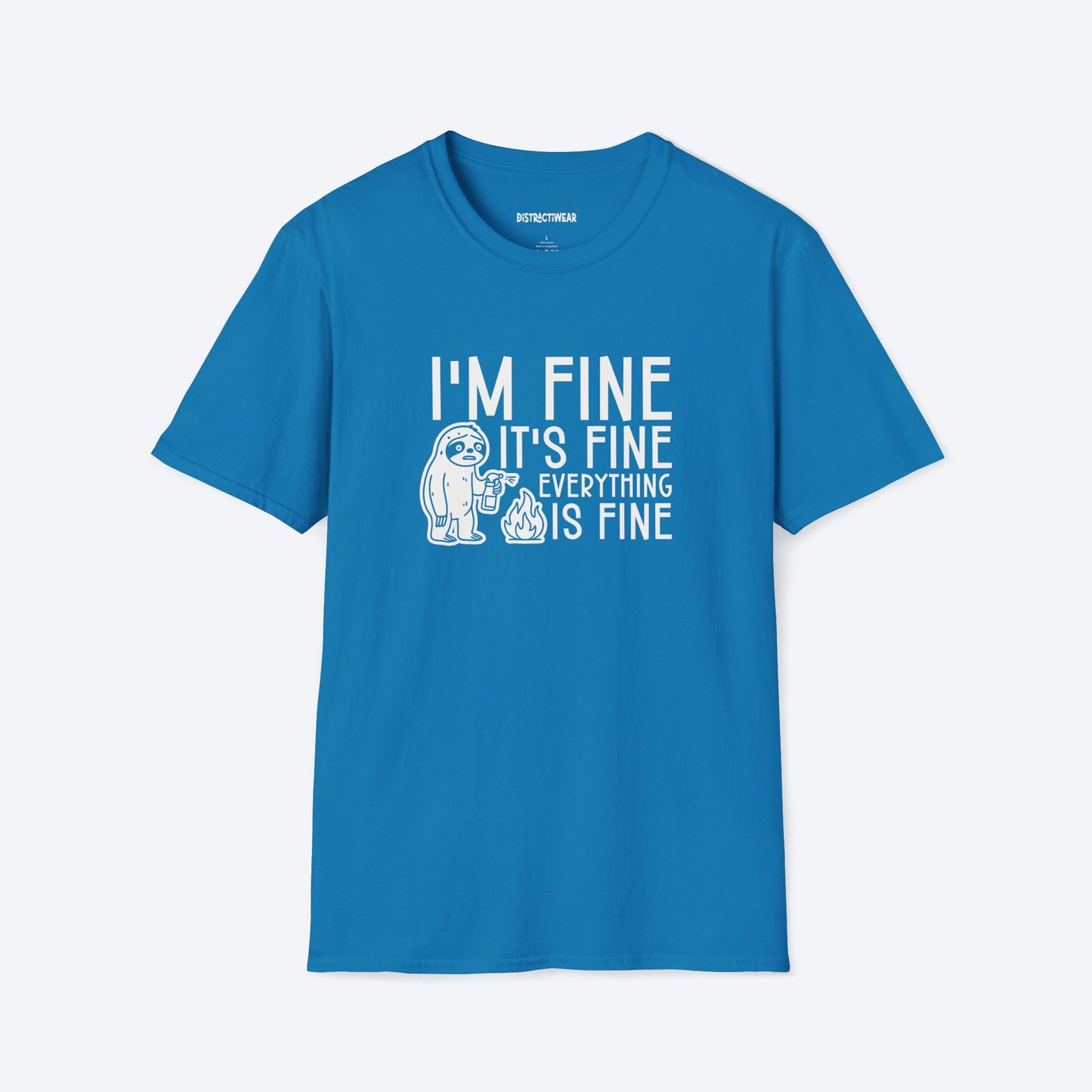 I'm Fine T-Shirt