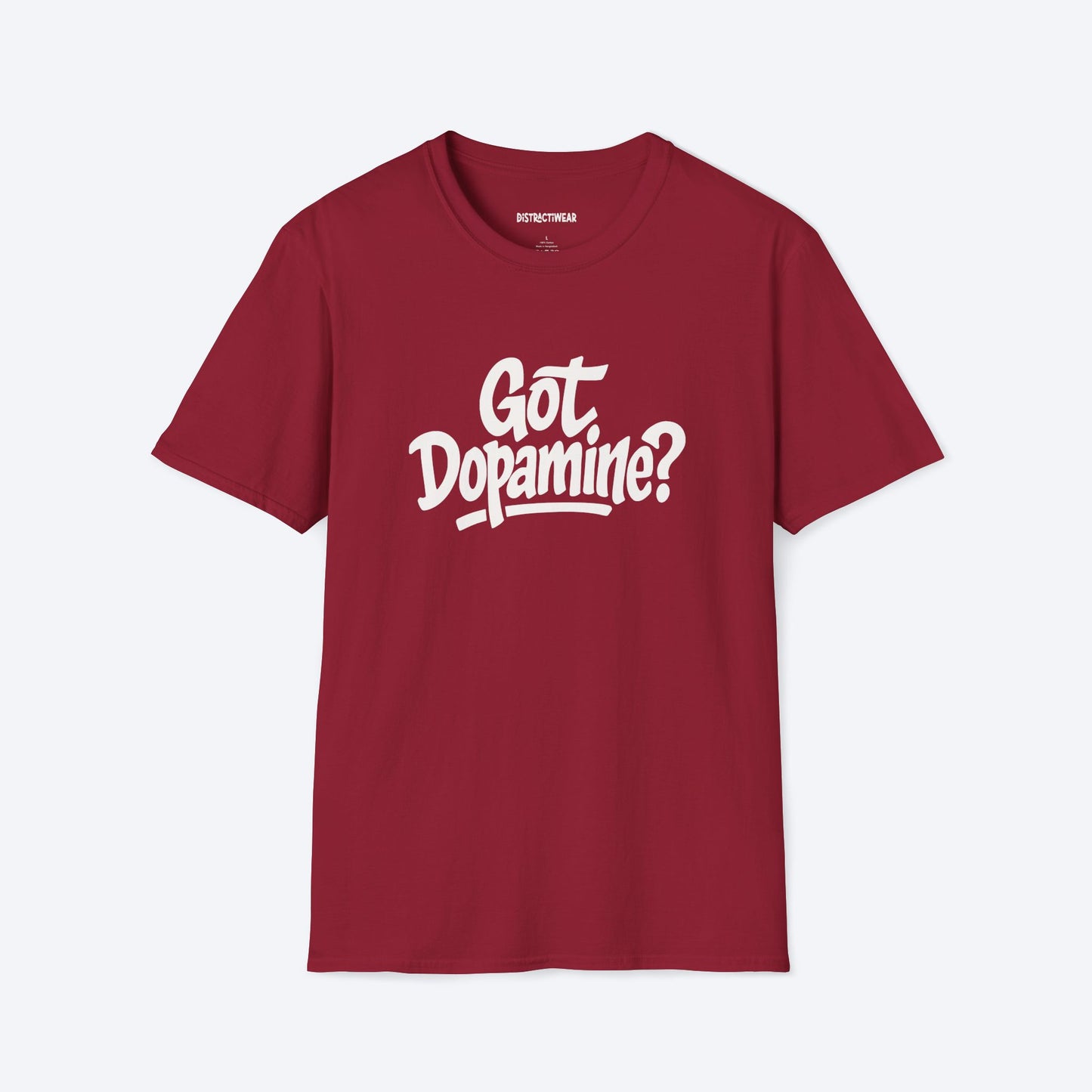 Got Dopamine? T-Shirt