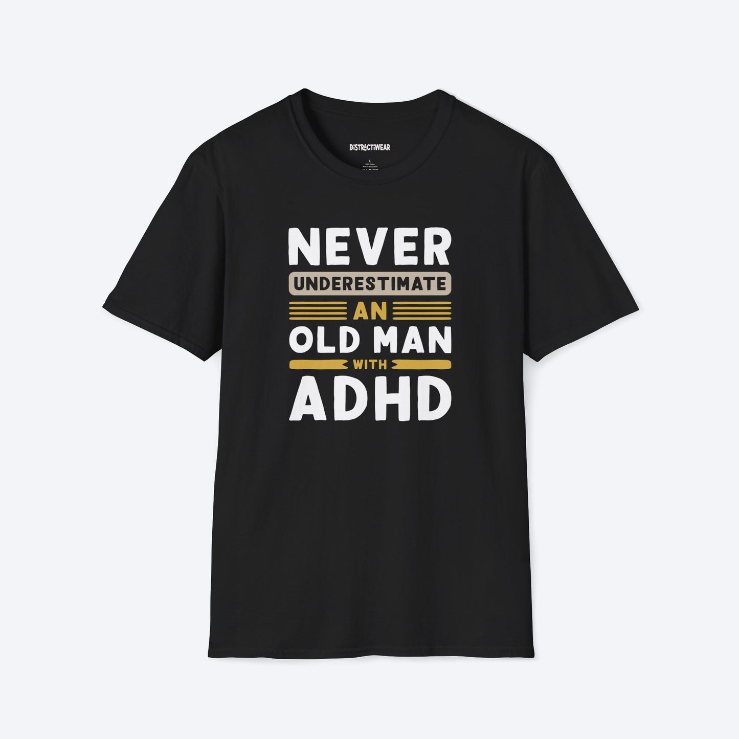 Old Man With ADHD T-Shirt