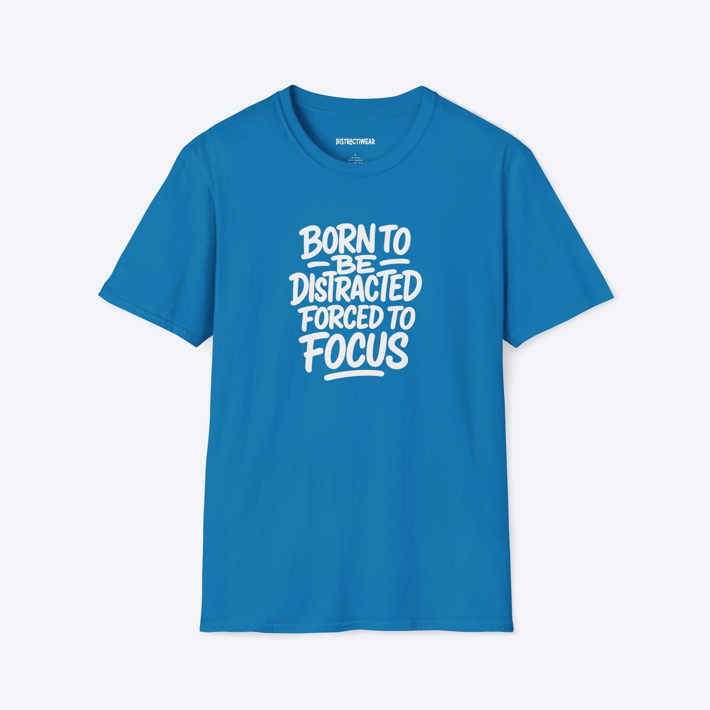 Forced To Focus T-Shirt