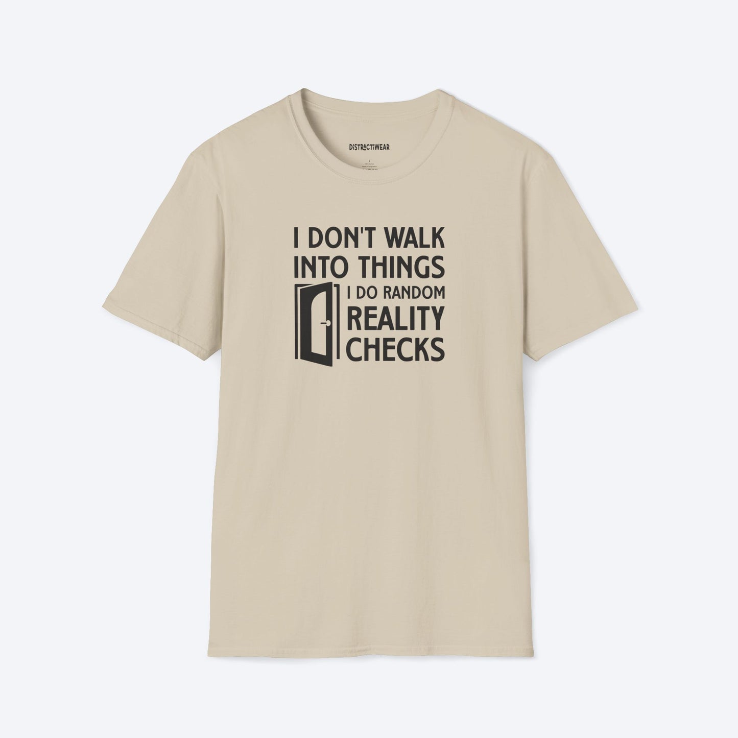 Reality Checks T-Shirt