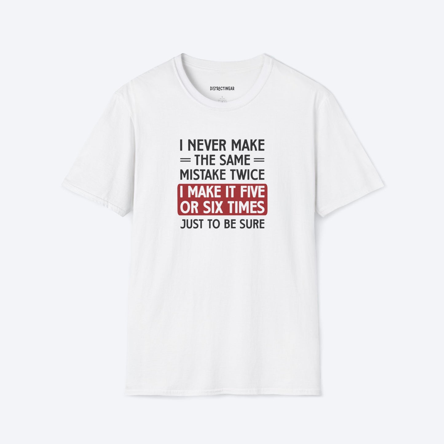 The Same Mistake T-Shirt