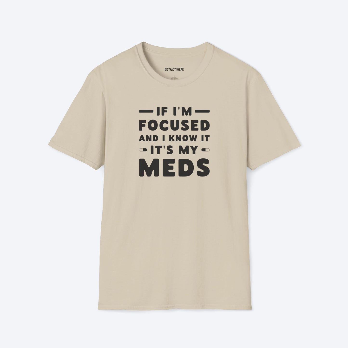 It's My Meds T-Shirt