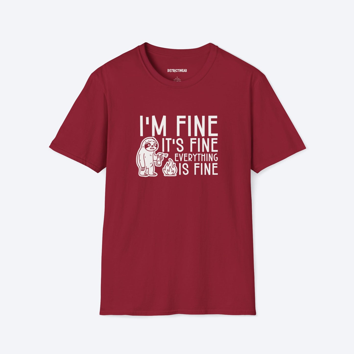 I'm Fine T-Shirt