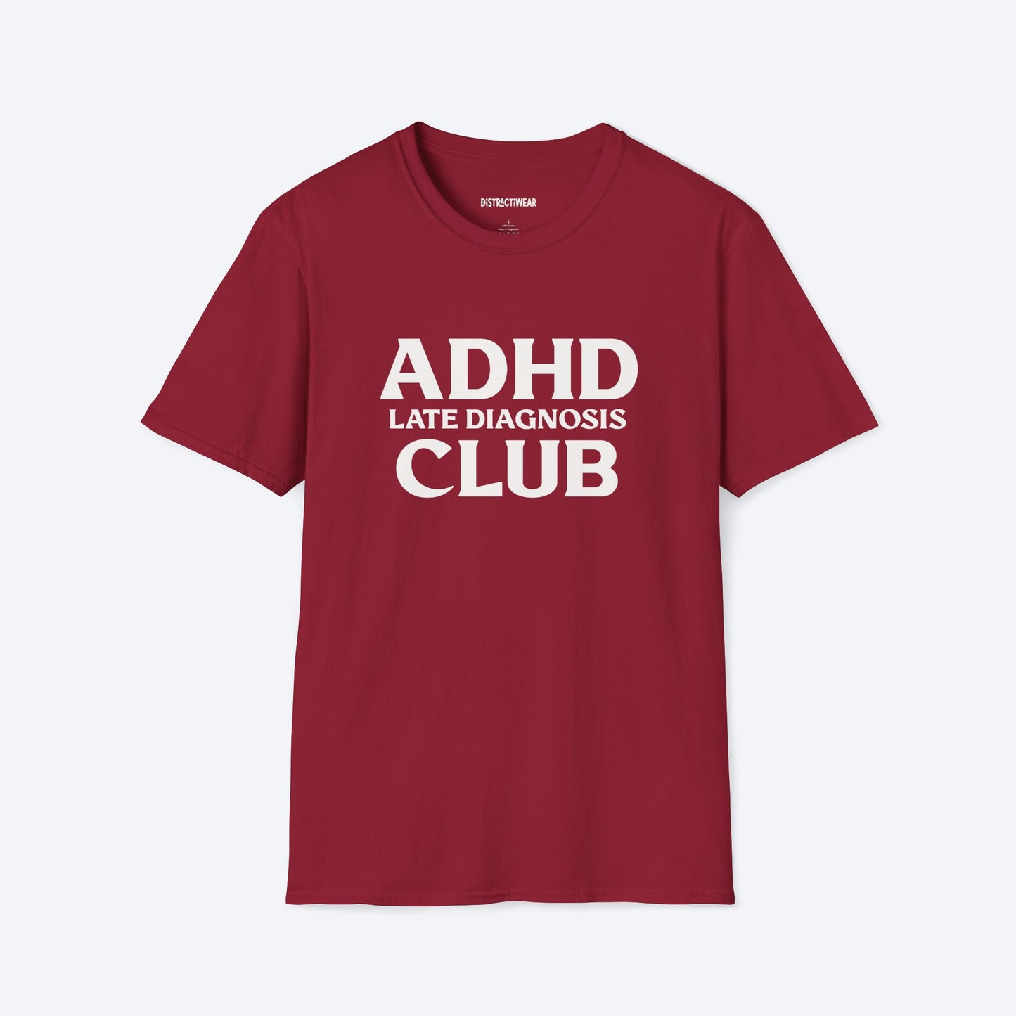 Late Diagnosis Club T-Shirt