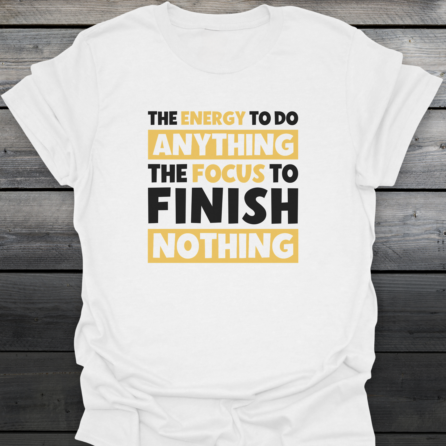 Finish Nothing T-Shirt