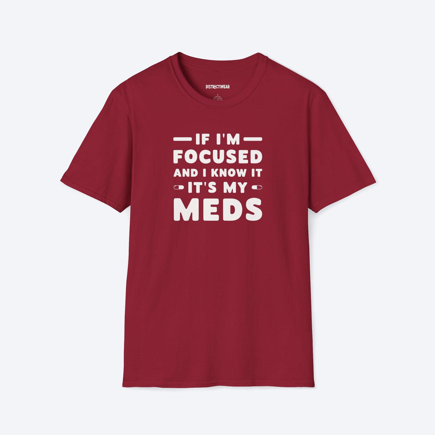 It's My Meds T-Shirt