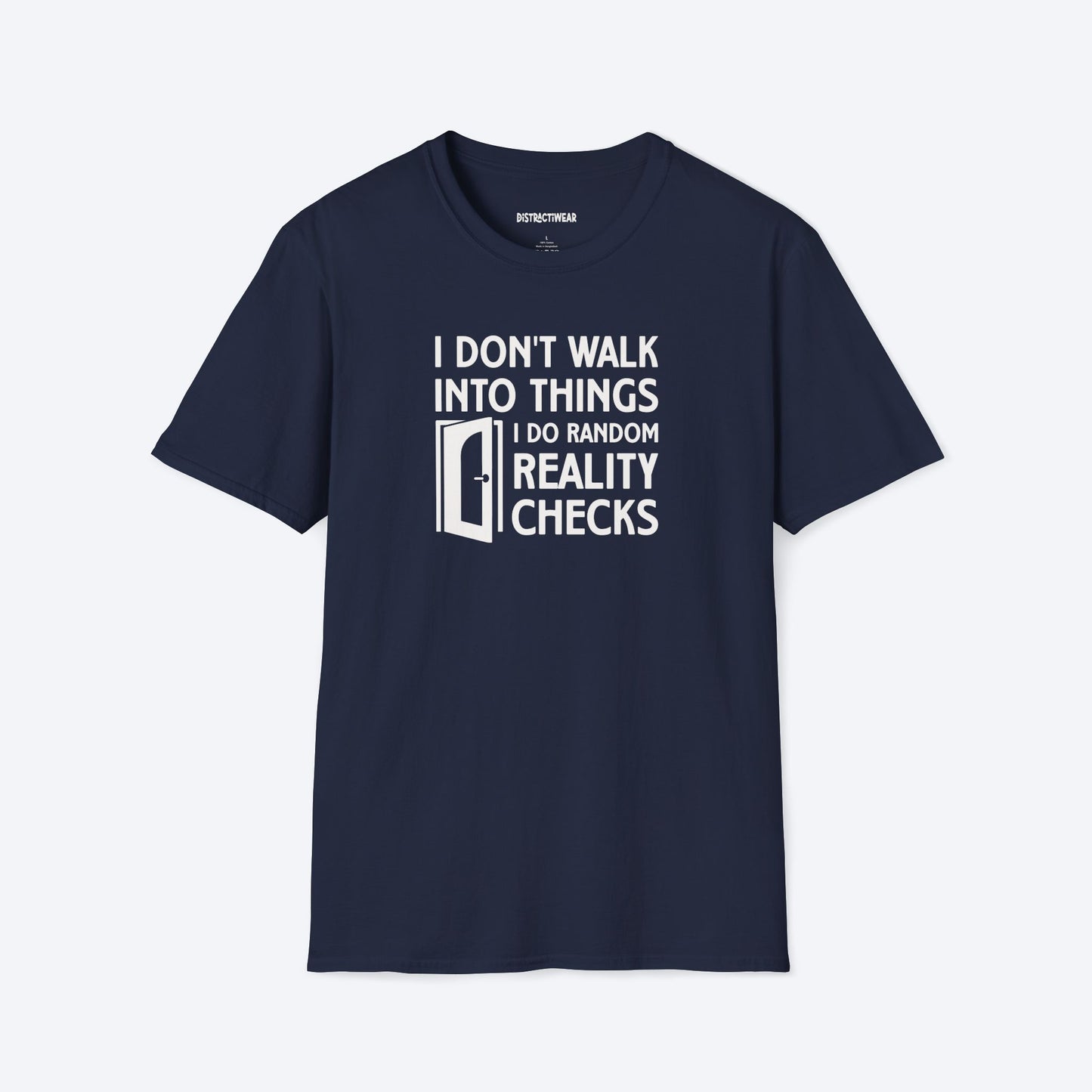 Reality Checks T-Shirt