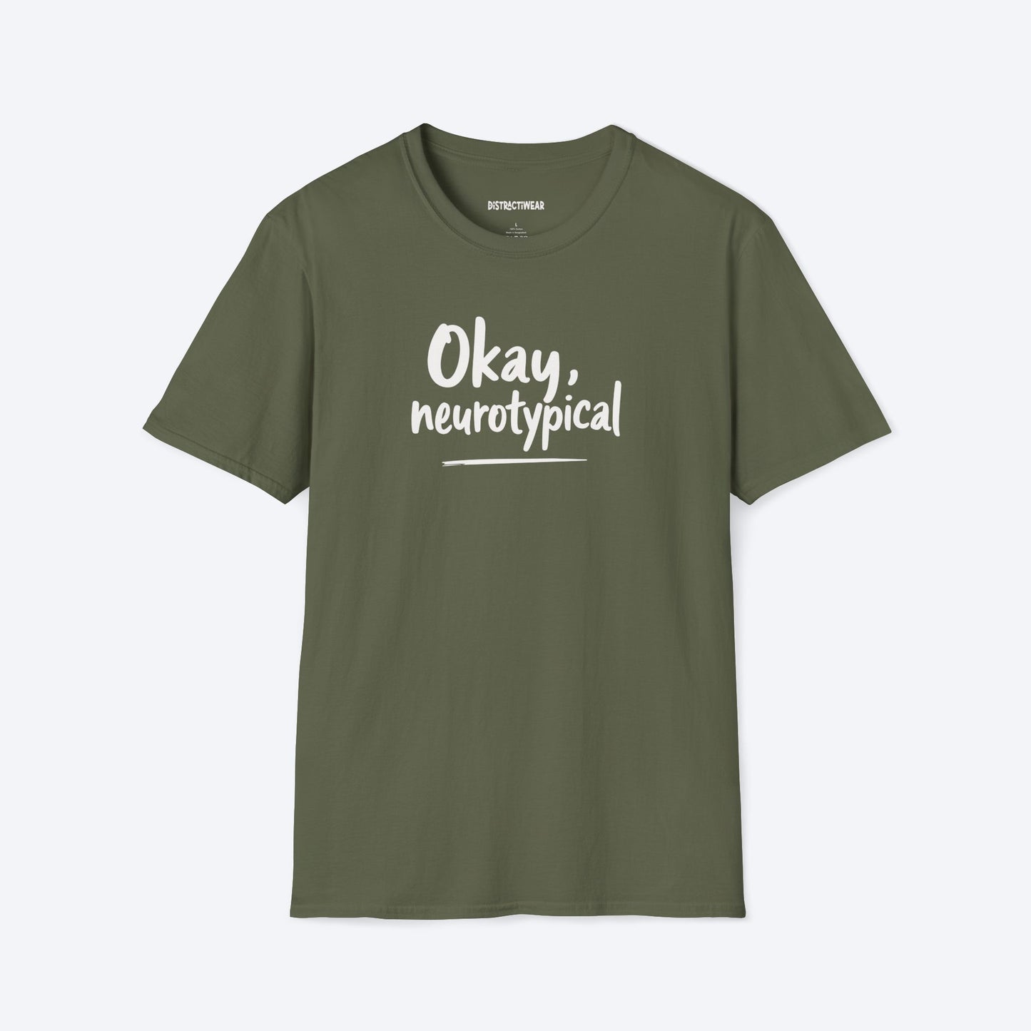 Okay, Neurotypical T-Shirt