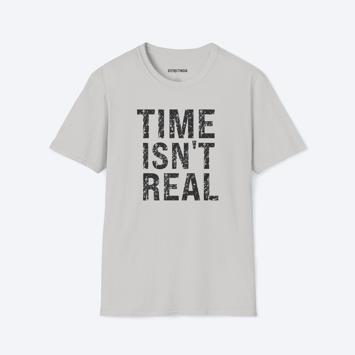 Time Isn't Real T-Shirt
