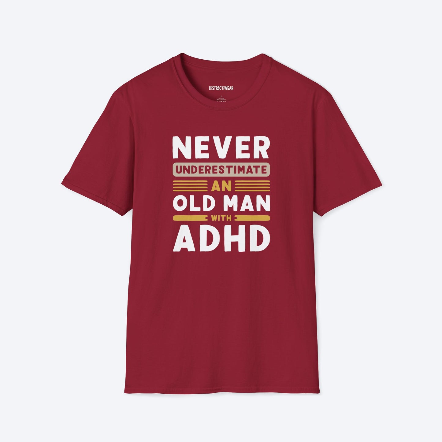 Old Man With ADHD T-Shirt