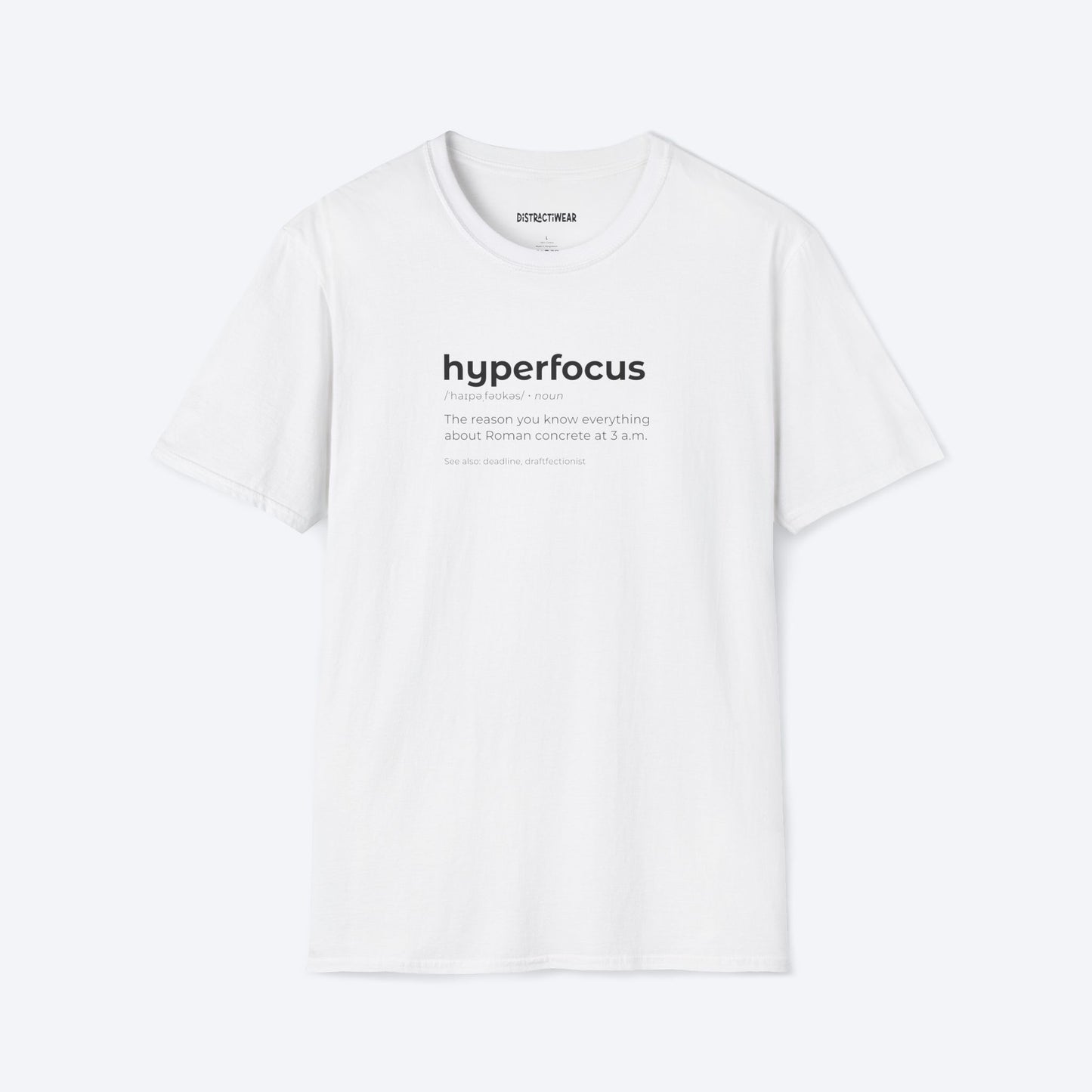 Hyperfocus T-Shirt