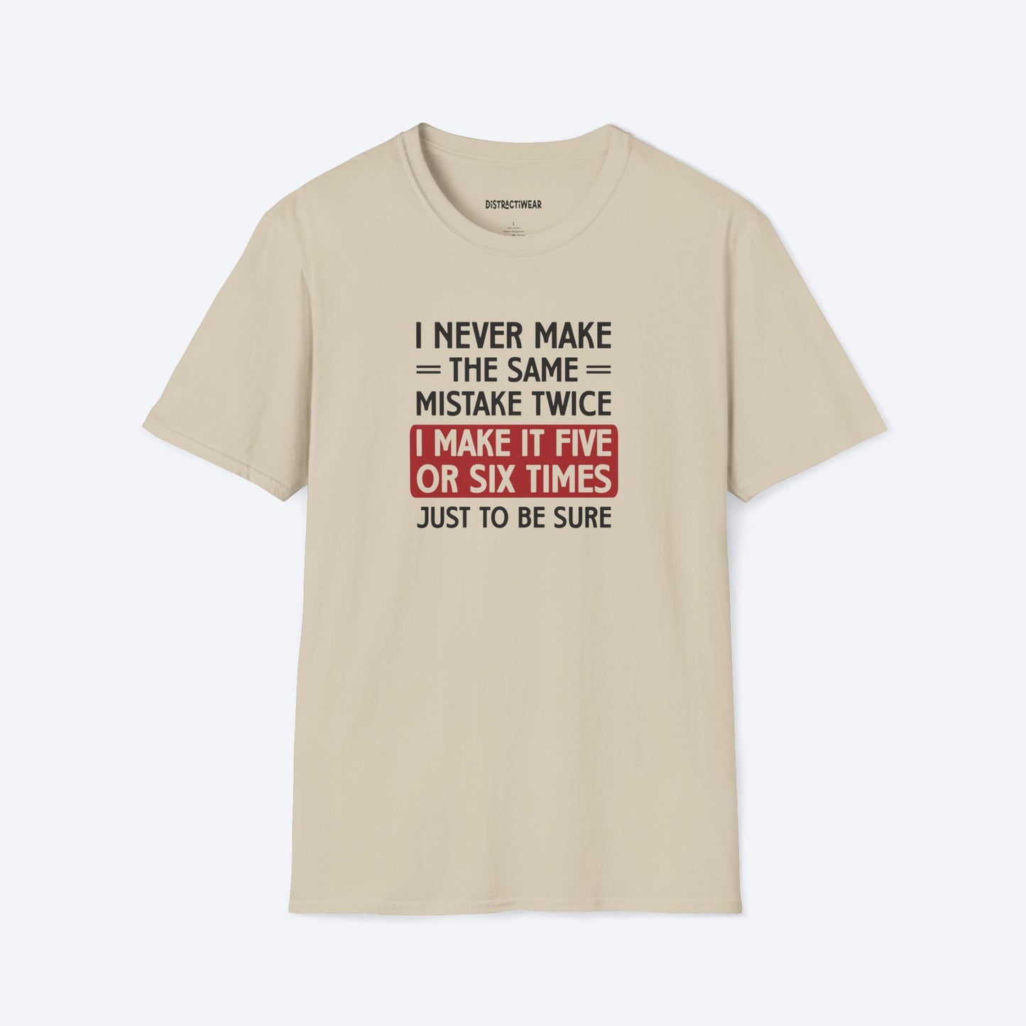 The Same Mistake T-Shirt