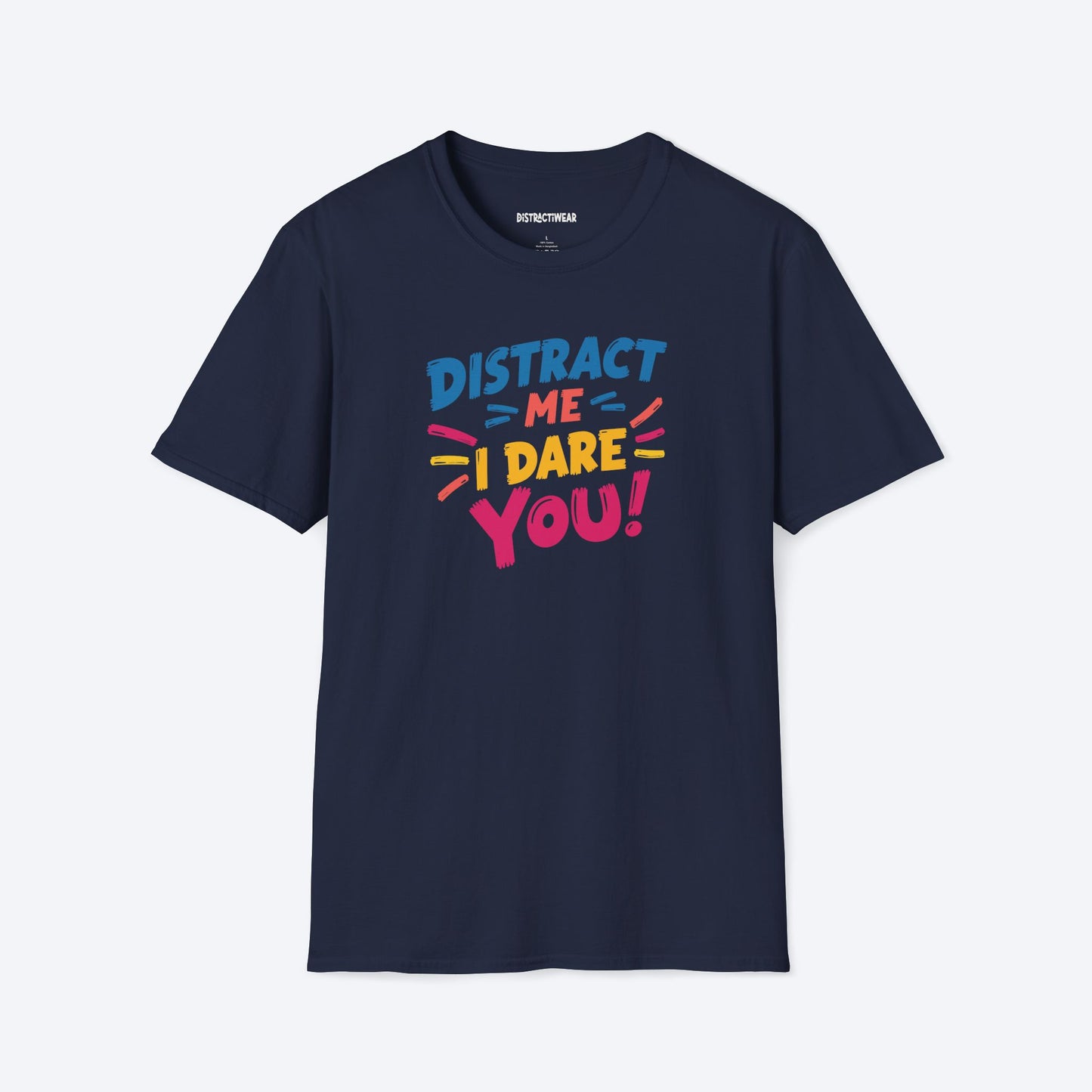Distract Me T-Shirt