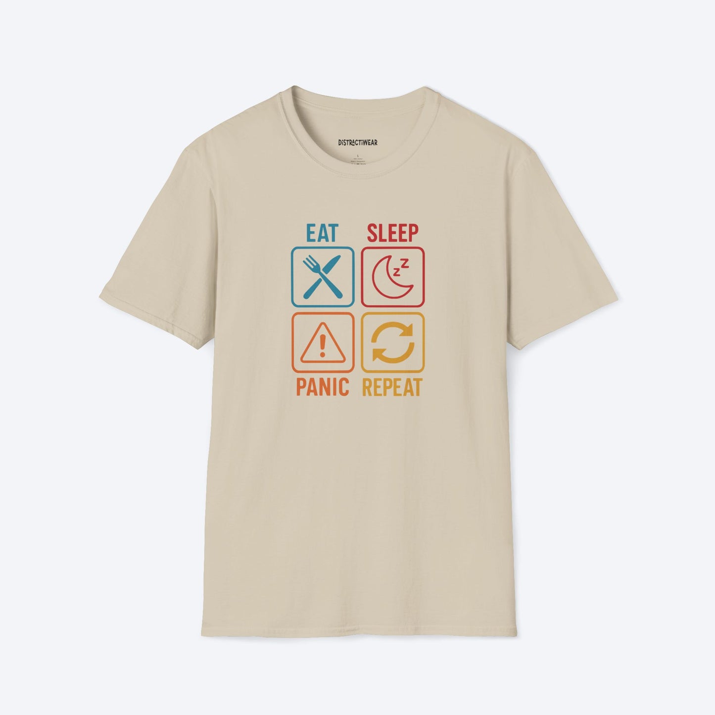 Eat Sleep Panic Repeat T-Shirt