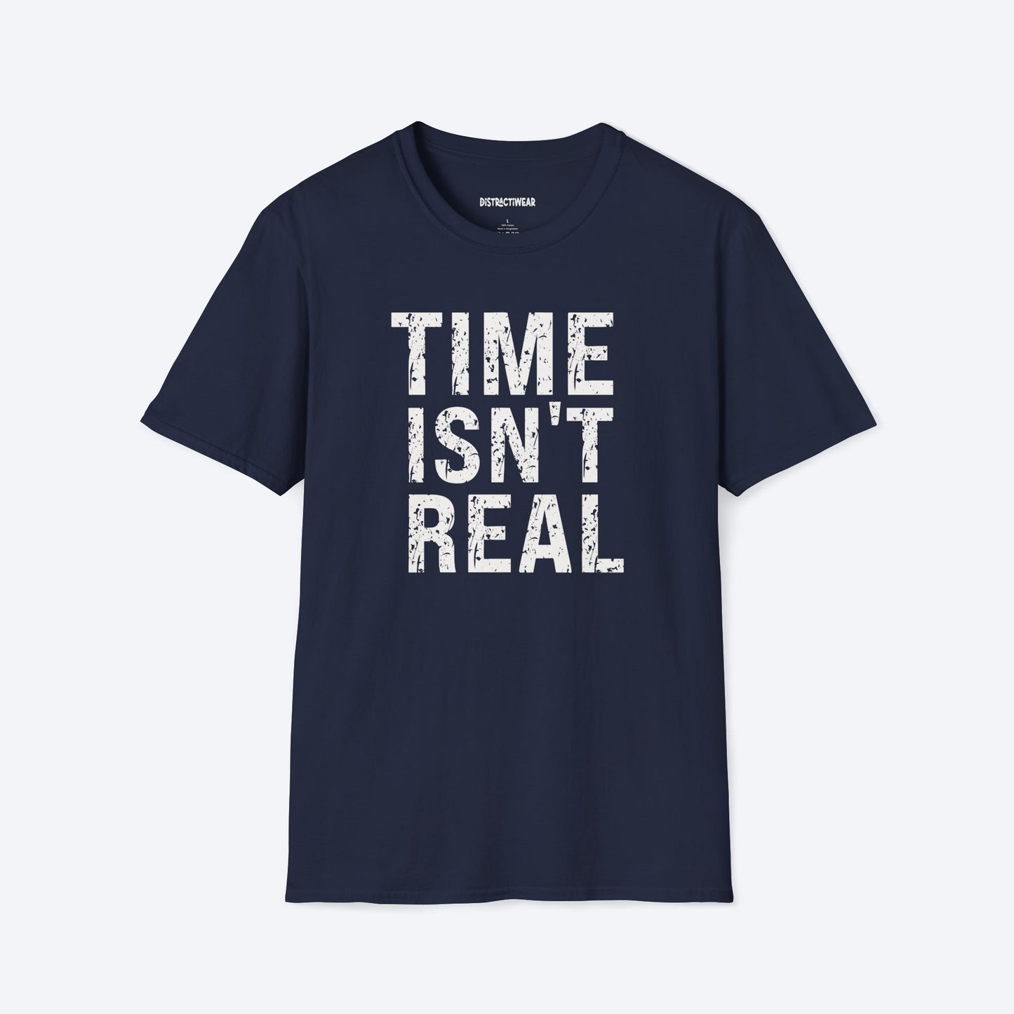 Time Isn't Real T-Shirt