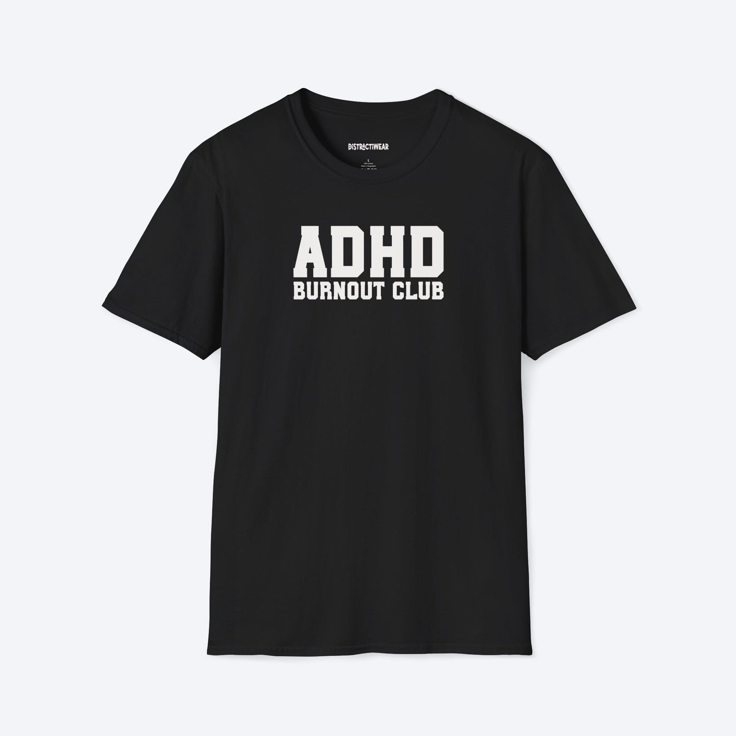 ADHD Burnout Club T-Shirt