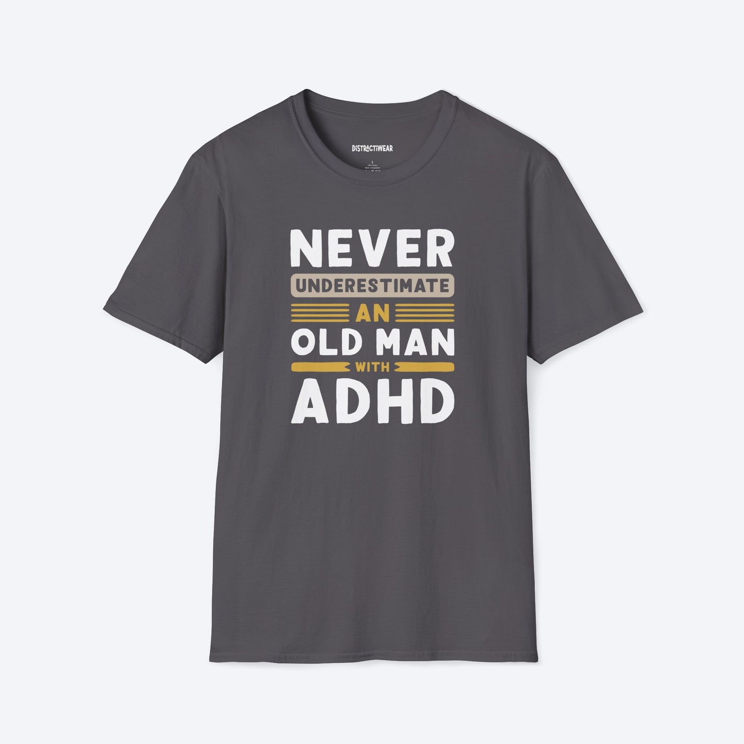 Old Man With ADHD T-Shirt