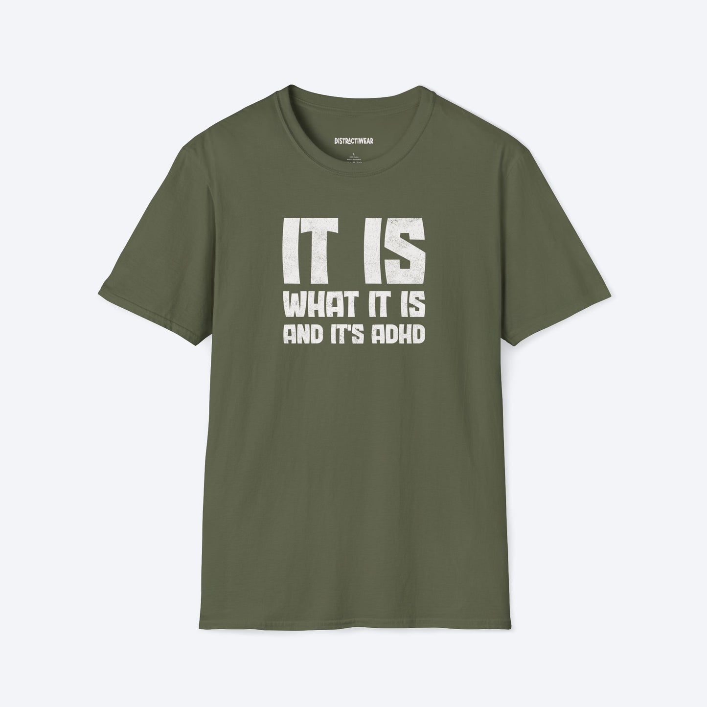It Is What It Is T-Shirt