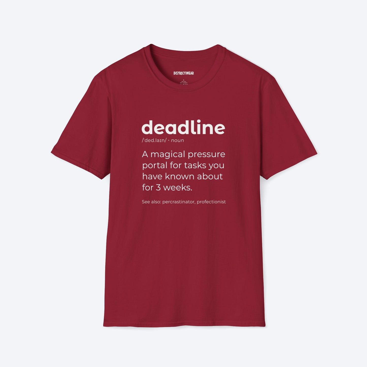 Deadline T-Shirt
