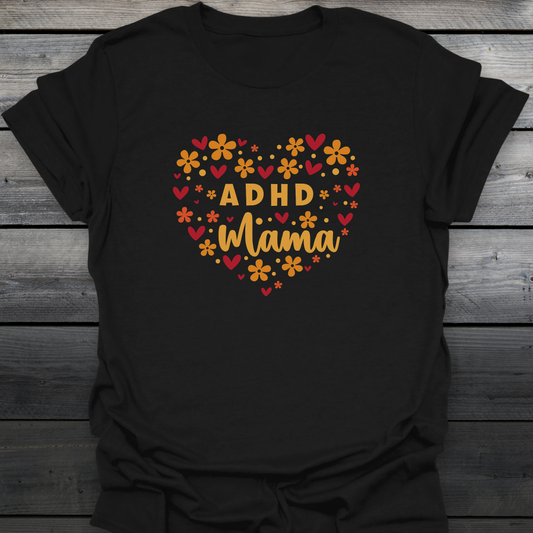 ADHD Mama T-Shirt