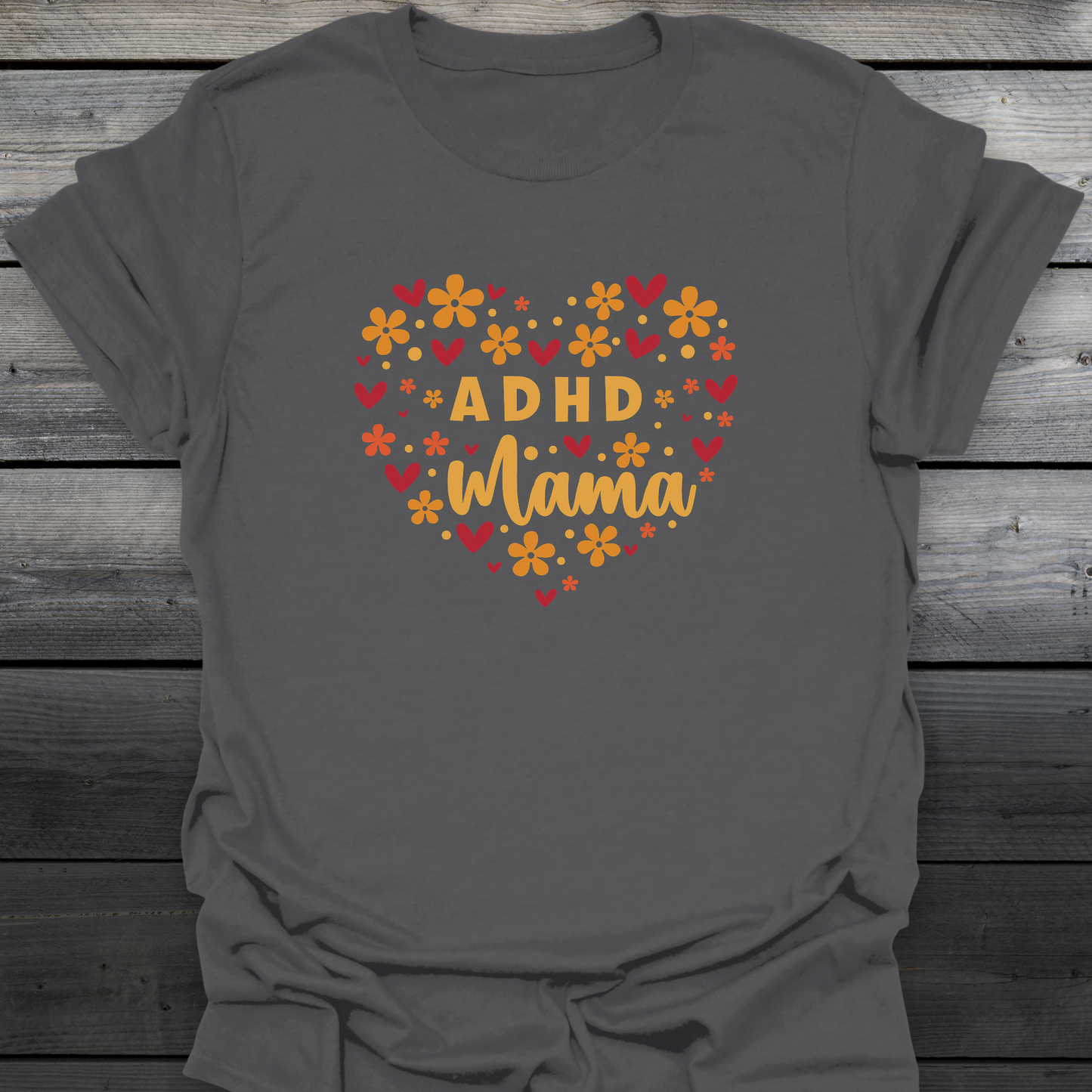 ADHD Mama T-Shirt