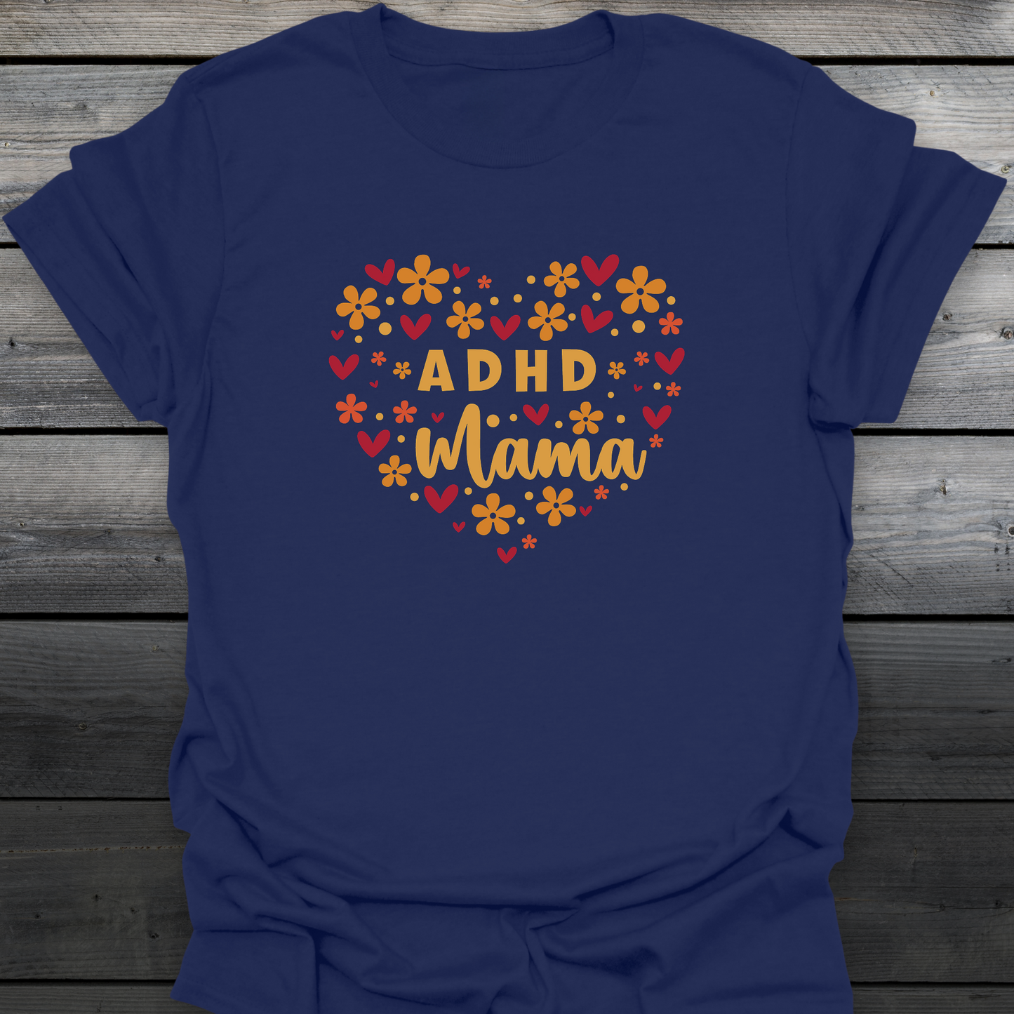 ADHD Mama T-Shirt