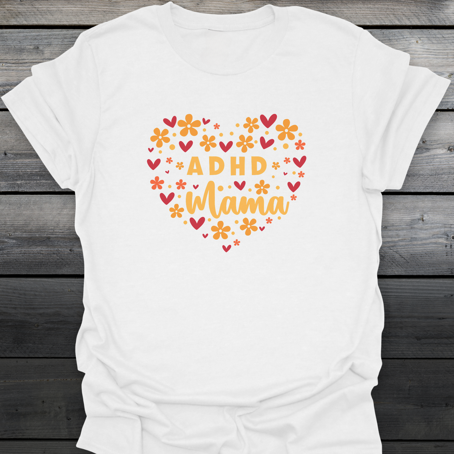 ADHD Mama T-Shirt