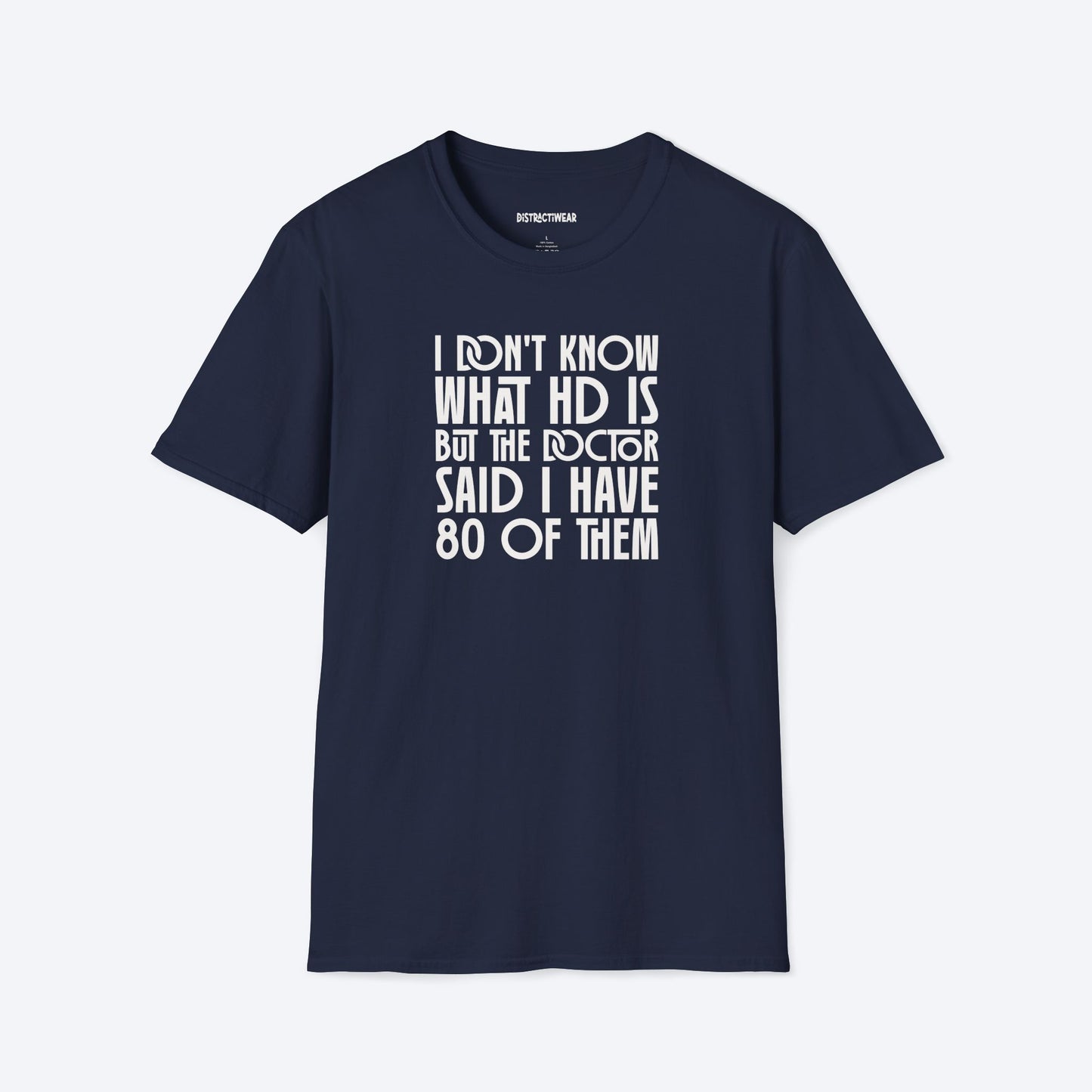 80 Of HD T-Shirt