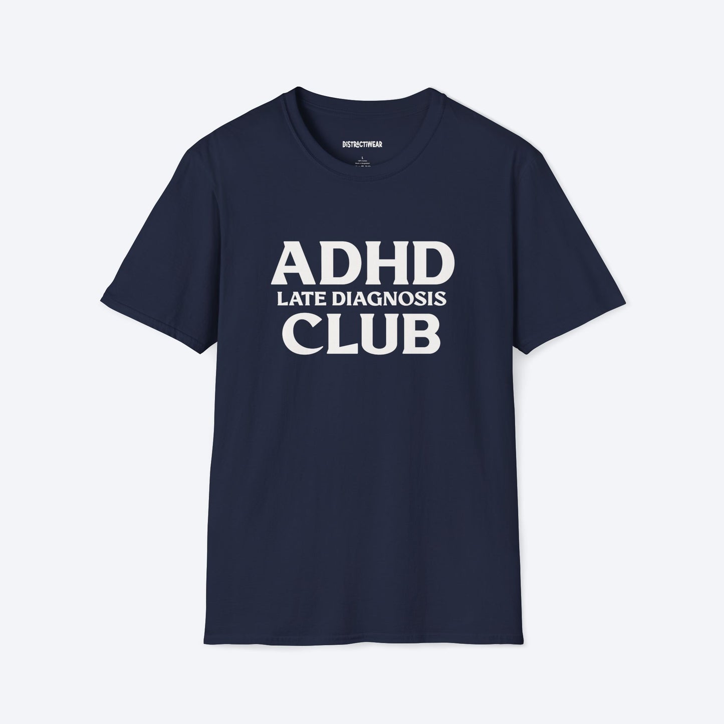 Late Diagnosis Club T-Shirt